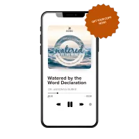 Watered by the Word Declarations (Audio Only) – Image 1