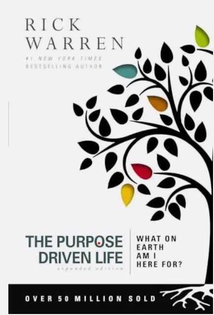 Purpose Driven Life.  Wick Warren – Image 1