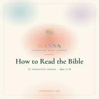 MANNA — How to Read the Bible – Image 1
