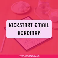 Kickstart Email Roadmap – Image 1