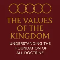 Kingdom Values: Understanding the Foundation of all Doctrine – Image 1