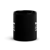 "Running on sarcasm, caffeine and inappropriate thoughts" Black Glossy Mug – Image 1