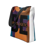 "Be unapologetic" Tote bag – Image 1
