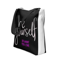 "Be yourself. Do what you love" Tote bag – Image 1