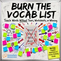 Burn the Vocab List: Teach Words Without Tears, Worksheets, or Whining – Image 1