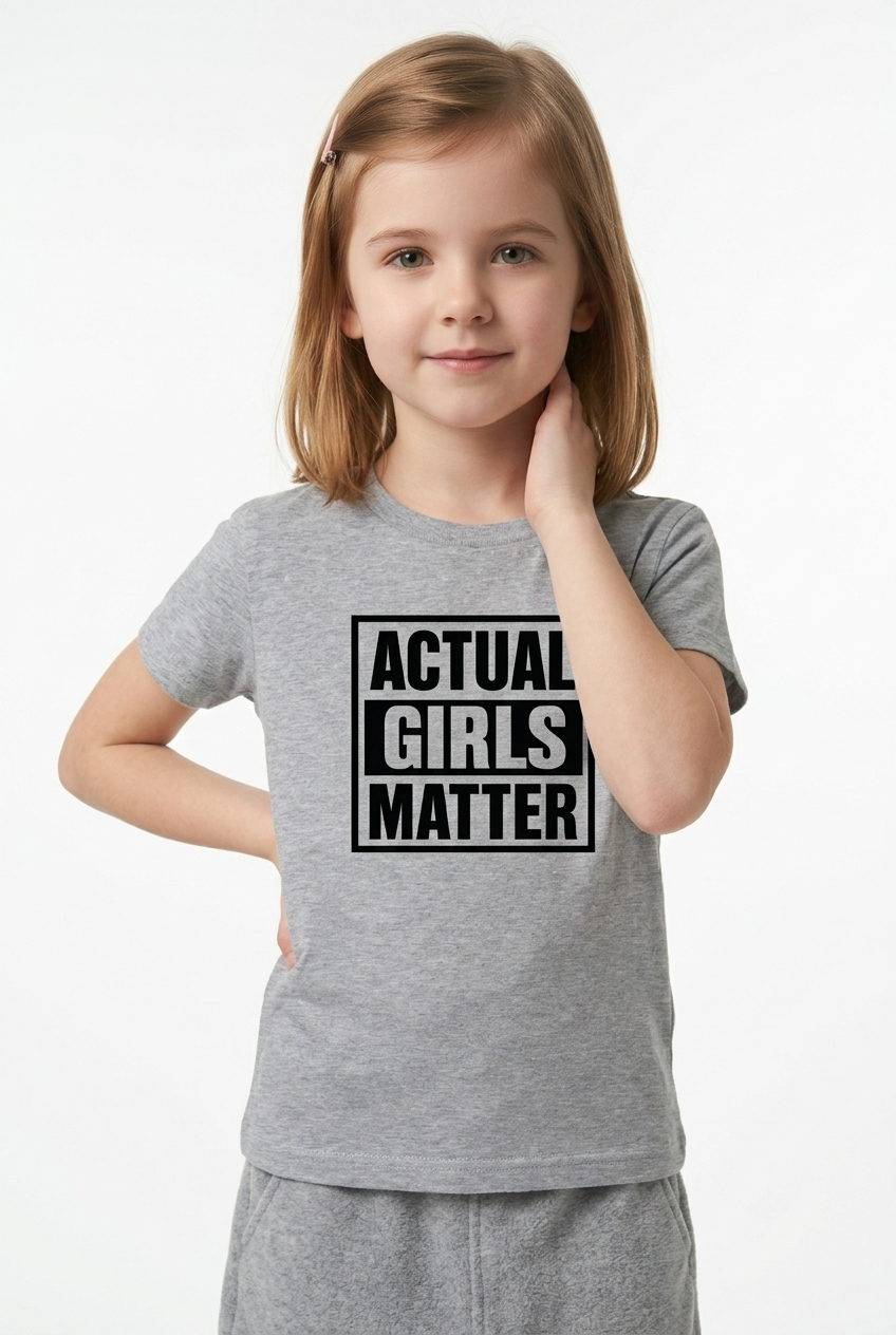 "ACTUAL GIRLS MATTER" Actual Girl T-shirt - for Girls – Image 1