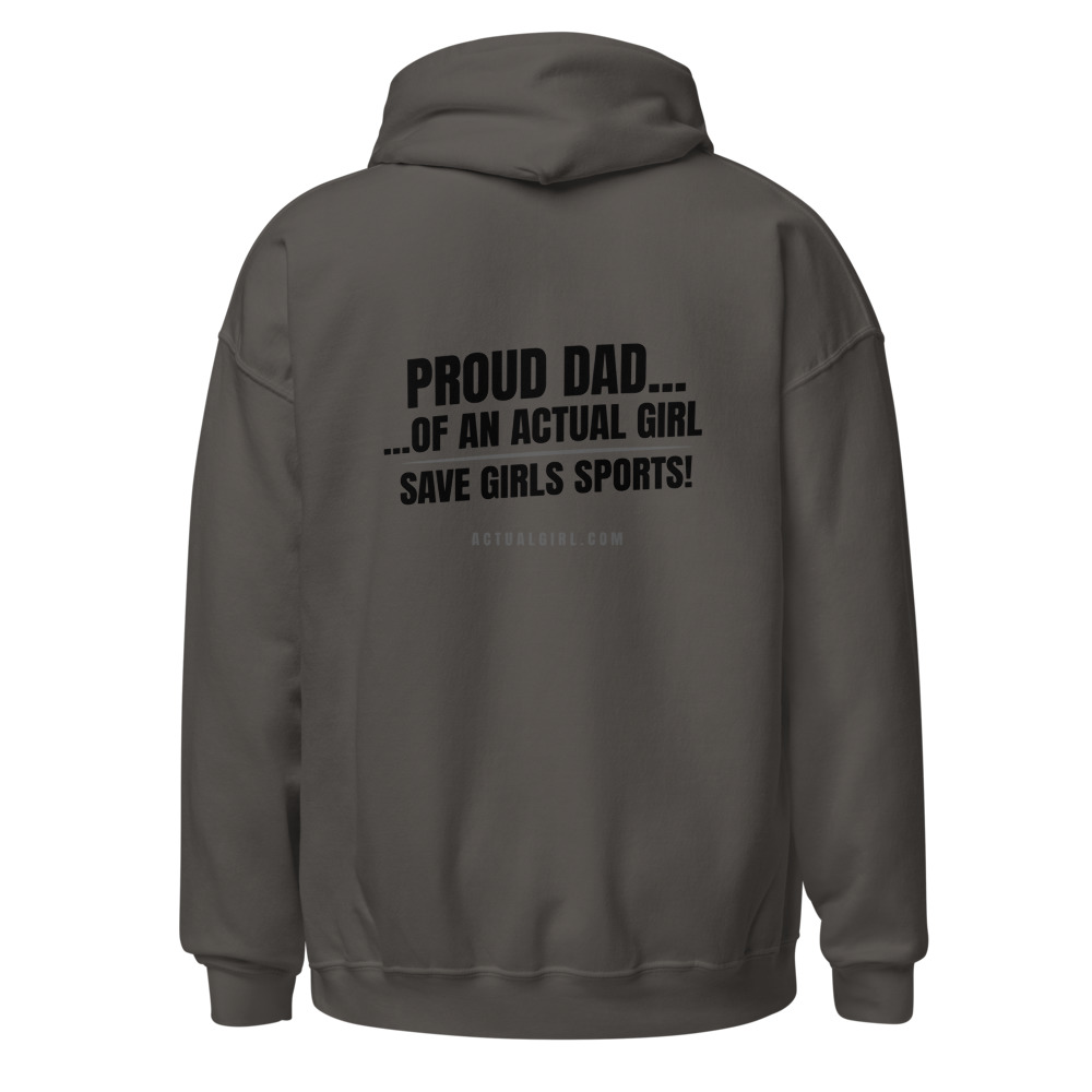 "Actual Girl Dad" Actual Girl Hoodie - for Men – Image 2