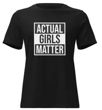 "Actual Girls Matter" Actual Girl Relaxed T-shirt - for Women – Image 1