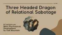 Three Headed Dragon Lecture  – Image 1