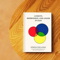 Anxiety, Depression, and Anger in Pain (ADAP) by Dr. Ephrem Fernandez – Image 1