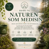 Naturen som medisin – bruk naturens egne helsefordeler – Image 1