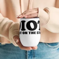 IDIOTS Wine tumbler – Image 4