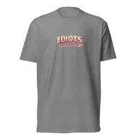  IDIOTS Ladies T-Shirt  – Image 9