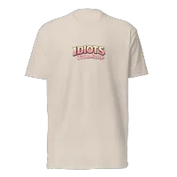  IDIOTS Ladies T-Shirt  – Image 5