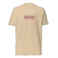  IDIOTS Ladies T-Shirt  – Image 6