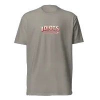  IDIOTS Ladies T-Shirt  – Image 2
