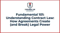 Fundamental 101: Understanding Contract Law: How Agreements Create (and Break) Legal Power – Image 1