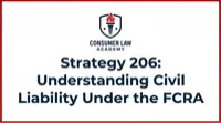 Strategy 206: Understanding Civil Liability Under the FCRA – Image 1