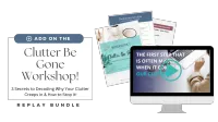 Clutter Be Gone Workshop - FREE – Image 1
