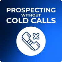 📈 Prospecting Without Cold Calls – Image 1