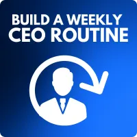 🧠 Build a Weekly CEO Routine – Image 1