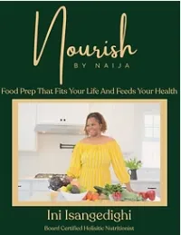 Nourish By Naija: Flexible Food Prep That Fits Your Life and Feeds Your Health – Image 1
