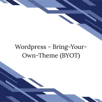 Wordpress - Bring-Your-Own-Theme (BYOT) – Image 1