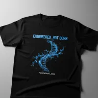 "Engineered. Not Born." T-Shirt – Image 2
