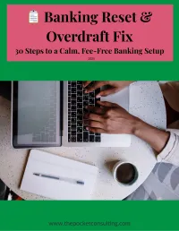 Banking Reset & Overdraft Fix-30 Steps to a Calm, Fee-Free Banking Setup – Image 1