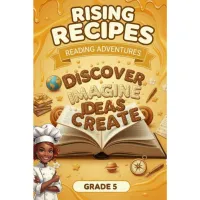 RISING RECIPES™ STUDENT READING WORKBOOK - GRADES 3-5 – 5