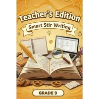 FLAVORFUL FOUNDATIONS™ WRITING SCHOOL TEACHER EDITION — GRADES 3-12 – 9