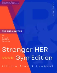Stronger HER Lifting Plan & Logbook - Gym Edition – Phase 2 - The Second 6 Weeks