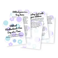 Biblical Motherhood: One Step at a Time – Image 1