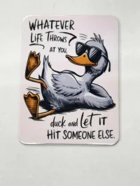 Fridge Magnet 2x3 – duck and let it hit