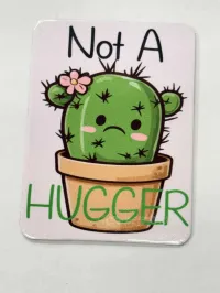 Fridge Magnet 2x3 – Not a Hugger
