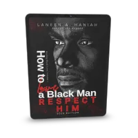 How to Love A Black Man:  RESPECT HIM (E-Book + Paperback) – Image 3