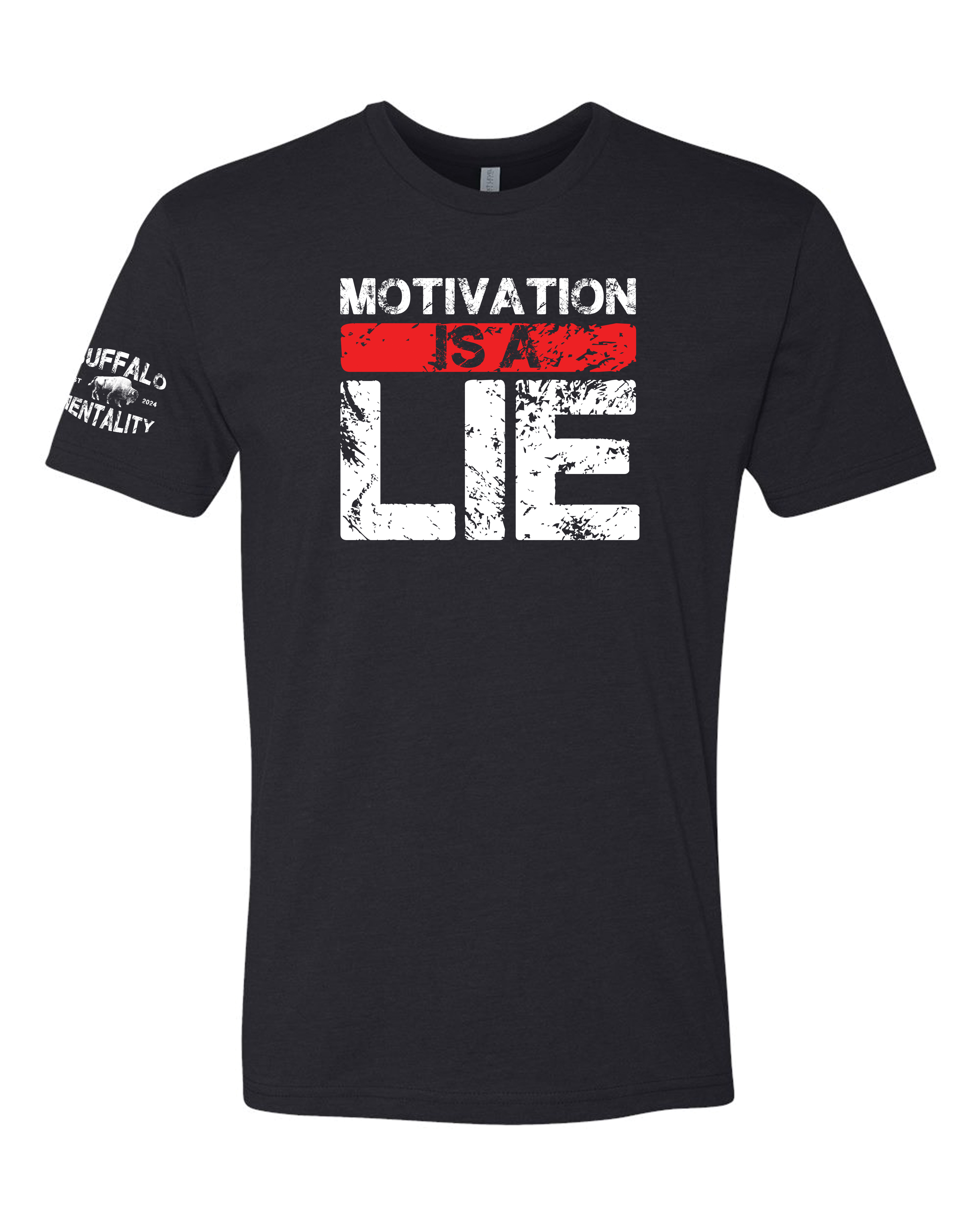 Motivation is a Lie Tee – Image 1