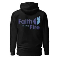 Faith in the Fire Hoodie – Image 1