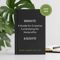 Innovate and Elevate: A Guide for Creative Fundraising for Nonprofits – Image 1