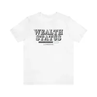Wealth Status Short Sleeve Tee (White) – Image 1