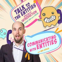 Communicating with Entities - a Talk to the Entities Introduction Class – Image 1