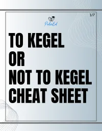 To Kegel or Not To Kegel Cheat Sheet – Image 1