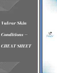 Vulvar Skin Conditions Cheat Sheet – Image 1