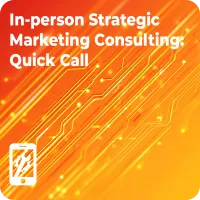 In-person Strategic Marketing Consulting - Quick Call – Image 1