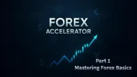 Forex Accelerator Course - Part 1 – Image 1
