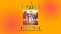 The Push Up Program Phase 2 – Image 1