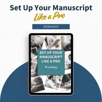 Set Up Your Manuscript Like A Pro...PLUS 1-Week Writer's Cohort – Image 1