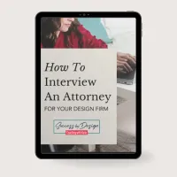 LEGAL: How to interview an Attorney as an interior designer – Image 5
