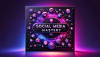 Social Media Ads Mastery: From Beginner to Pro – Image 3
