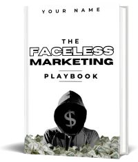 The Faceless Marketing PlaybooK – Image 1